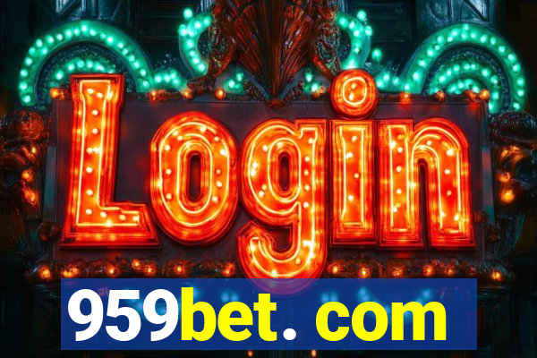 959bet. com